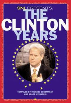 Paperback SNL Presents The Clinton Years Book