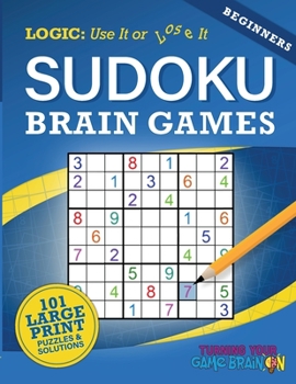 Paperback Beginners Sudoku Brain Games [Large Print] Book