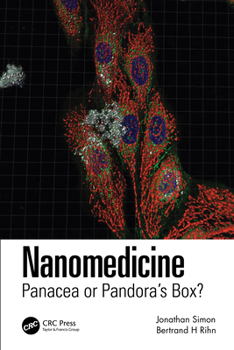 Paperback Nanomedicine: Panacea or Pandora's Box? Book