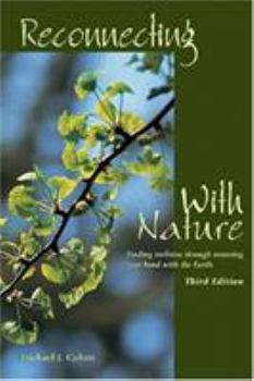 Paperback Reconnecting With Nature: Finding wellness through restoring your bond with the Earth Book