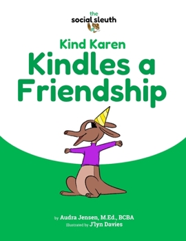 Paperback Kind Karen Kindles a Friendship Book