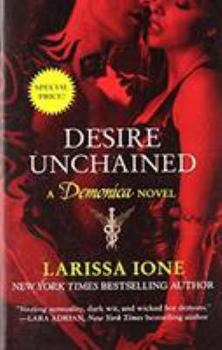 Desire Unchained (Shadow Lover) - Book #2 of the Demonica