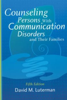 Paperback Counseling Persons with Communication Disorders and Their Families Book