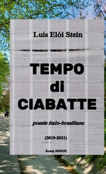 Paperback Tempo Di Ciabatte: poesie italo-brasiliane [Italian] Book