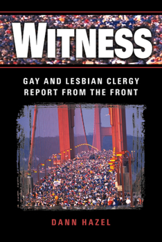 Paperback Witness: Gay and Lesbian Clergy Report from the Front Book