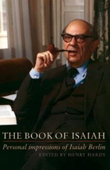 Hardcover The Book of Isaiah: Personal Impressions of Isaiah Berlin Book