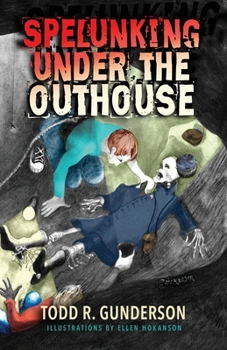 Paperback Spelunking Under the Outhouse Book
