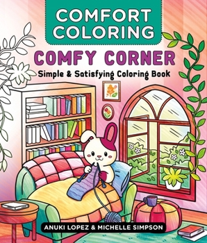 Paperback Comfort Coloring: Comfy Corner: Simple & Satisfying Coloring Book