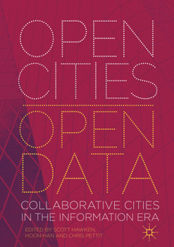 Open Cities - Open Data: Collaborative Cities in the Information Era