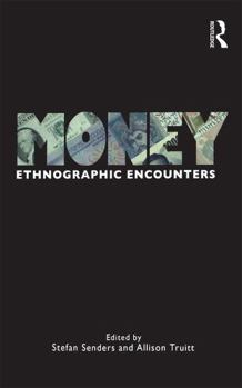 Hardcover Money: Ethnographic Encounters Book