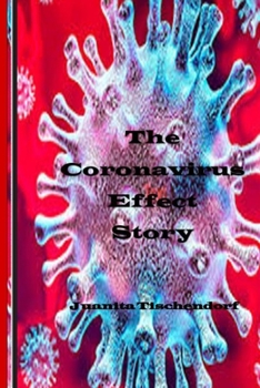 Paperback The Coronavirus Effect Story Book