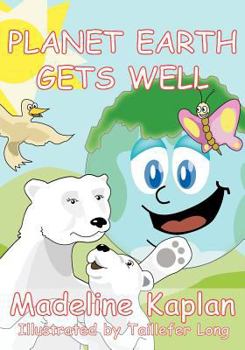 Paperback Planet Earth Gets Well Book