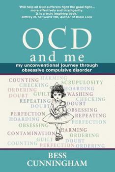 Paperback Ocd and Me: My Unconventional Journey Through Obsessive Compulsive Disorder Book