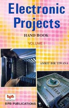Paperback Electronic Projects Handbook: v. 1 Book