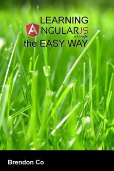 Paperback Learning AngularJS the Easy Way Book