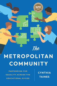 Paperback The Metropolitan Community: Partnering for Equality Across the Educational Divide Book