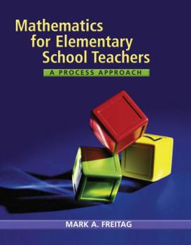 Hardcover Mathematics for Elementary School Teachers: A Process Approach Book