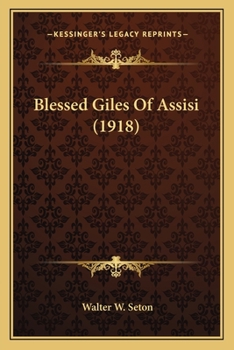 Paperback Blessed Giles Of Assisi (1918) Book