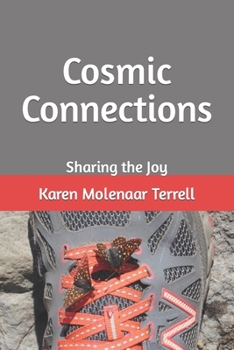 Paperback Cosmic Connections: Sharing the Joy Book