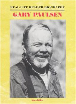 Gary Paulsen: A Real-Life Reader Biography