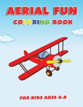 Aerial Fun: Coloring Book