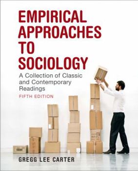 Paperback Empirical Approaches to Sociology: A Collection of Classic and Contemporary Readings Book