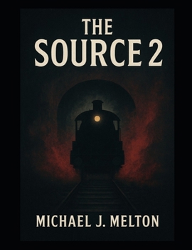 Paperback The Source 2: It Was Never Meant To Be Found Book