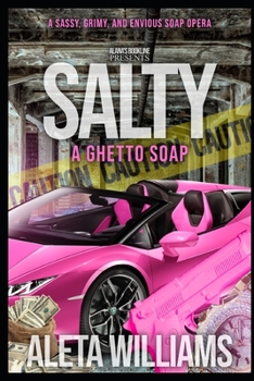 Paperback Salty: A Ghetto Soap Opera Book