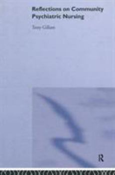 Hardcover Reflections on Community Psychiatric Nursing Book