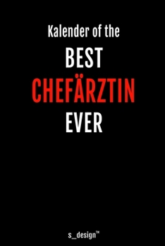 Kalender für Chefärzte / Chefarzt / Chefärztin: Immerwährender Kalender / 365 Tage Tagebuch / Journal [3 Tage pro Seite] für Notizen, Planung / ... Erinnerungen, Sprüche (German Edition)