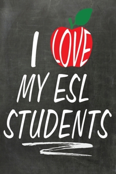 I Love My ESL Students: ESL Teacher Notebook