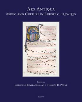 Hardcover Ars Antiqua: Music and Culture in Europe C. 1150-1330 Book