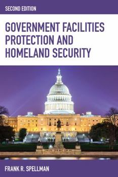 Paperback Government Facilities Protection and Homeland Security Book