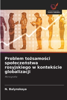 Paperback Problem tożsamości spoleczeństwa rosyjskiego w kontekście globalizacji [Polish] Book