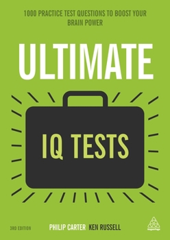Hardcover Ultimate IQ Tests: 1000 Practice Test Questions to Boost Your Brainpower Book