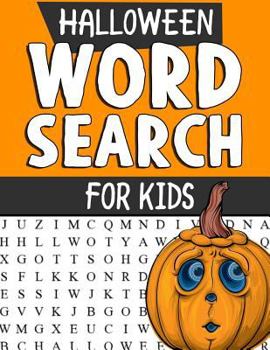 Paperback Halloween Word Search Puzzles for Kids: Spooky Halloween Word Search Puzzles: Large Print Word Search, Halloween Puzzles, Word Search Book, Word Find [Large Print] Book