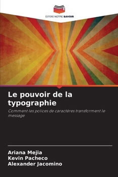 Paperback Le pouvoir de la typographie [French] Book