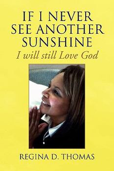 Paperback If I Never See Another Sunshine Book