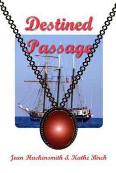 Destined Passage - Book #2 of the Passage Saga