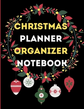 Christmas planner organizer notebook: XMAS Notebook/ 8.5X11 inches/ 102 Pages