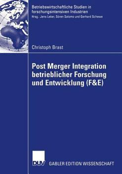 Paperback Post Merger Integration Betrieblicher Forschung Und Entwicklung (F&e) [German] Book