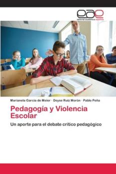 Paperback Pedagogía y Violencia Escolar [Spanish] Book