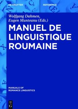 Hardcover Manuel De Linguistique Roumaine (Manuals of Romance Linguistics, 9) (French Edition) [French] Book