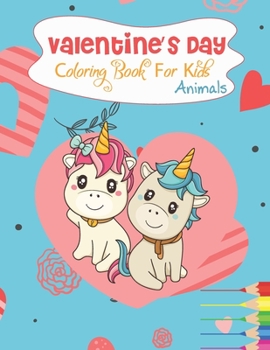 Paperback Valentines Days coloring books for kids Book