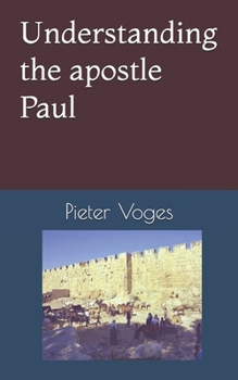 Paperback Understanding the apostle Paul Book
