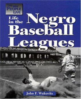 The Way People Live - Life in the Negro League (The Way People Live) - Book  of the Way People Live