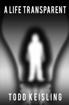 A Life Transparent - Book #1 of the Monochrome Trilogy