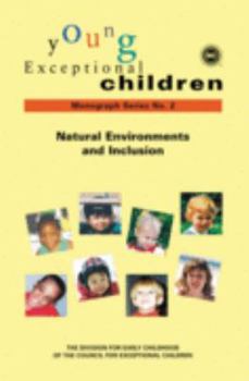Paperback Young Exceptional Children: Natural Environments and Inclusion Book