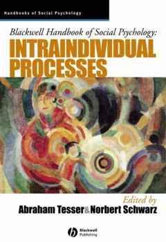 Hardcover Blackwell Handbook of Social Psychology: Intraindividual Processes Book