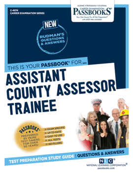 Paperback Assistant County Assessor Trainee (C-4974): Passbooks Study Guide Volume 4974 Book